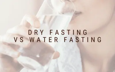 Dry Fasting vs Water Fasting