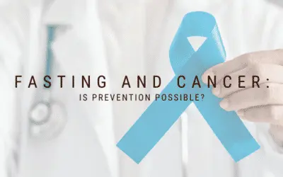 Fasting and Cancer – Is Prevention Possible?