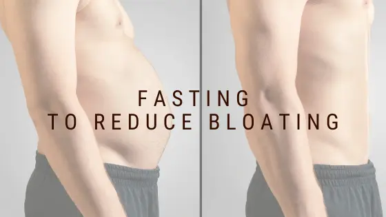 Fasting to Reduce Bloating