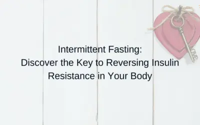 Discover the Key to Reversing Insulin Resistance in Your Body
