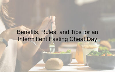 Benefits, Rules, and Tips for an Intermittent Fasting Cheat Day