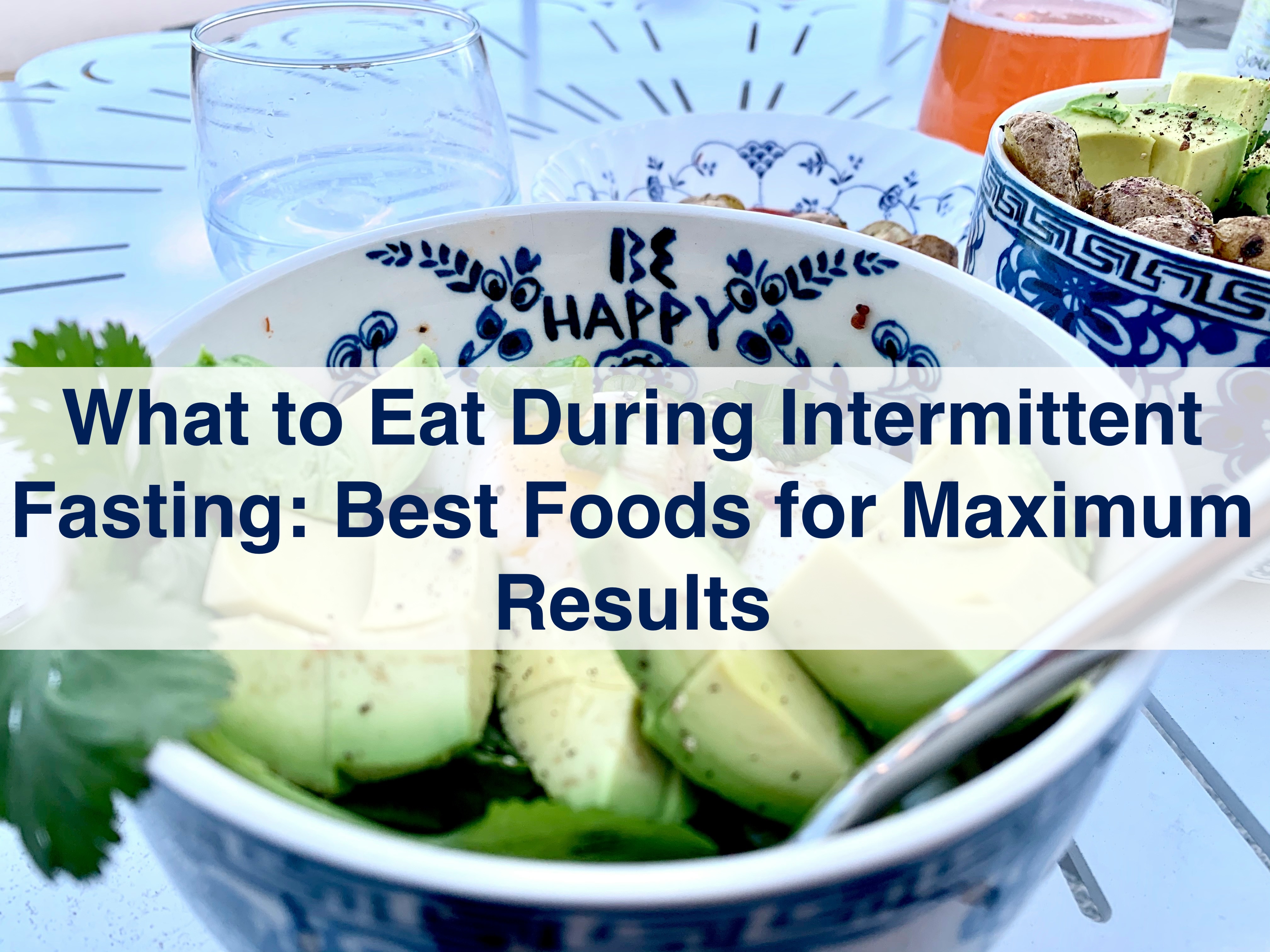 What-to-eat-during-intermittent-fasting-best-foods-for-maximum-resulsts